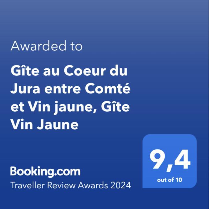 Gite Au Coeur Du Jura Entre Comte Et Vin Jaune, Gite Vin Jaune Chamole ภายนอก รูปภาพ